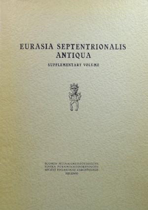 Eurasia Septentrionalis Antiqua. Supplementary volume. Helsinki: 1954.